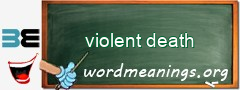 WordMeaning blackboard for violent death